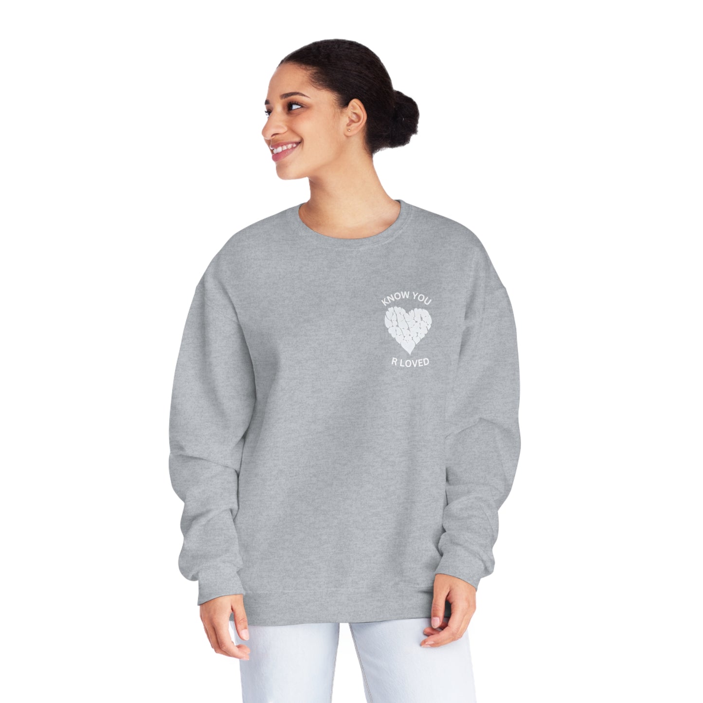 Know You R Loved Unisex NuBlend® Crewneck Sweatshirt