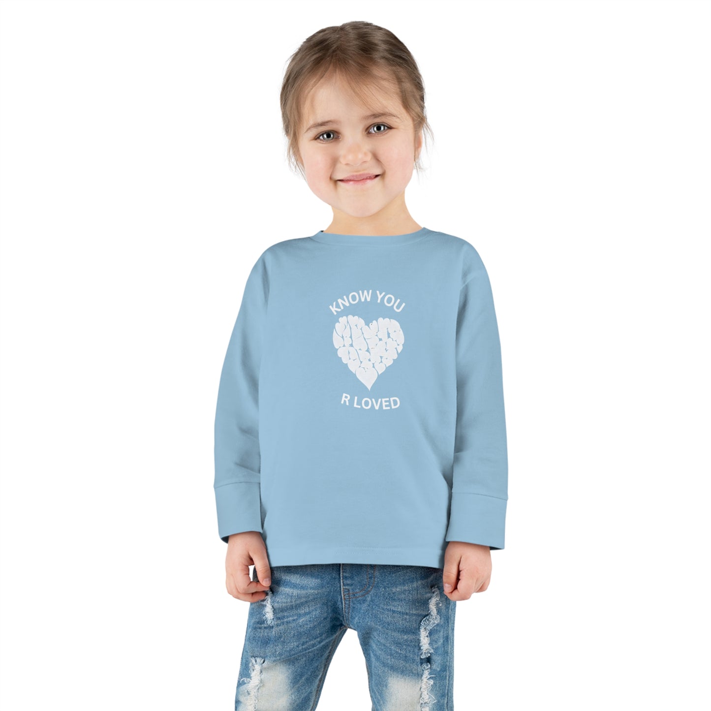 Know You  R Love Toddler Long Sleeve  T-shirt