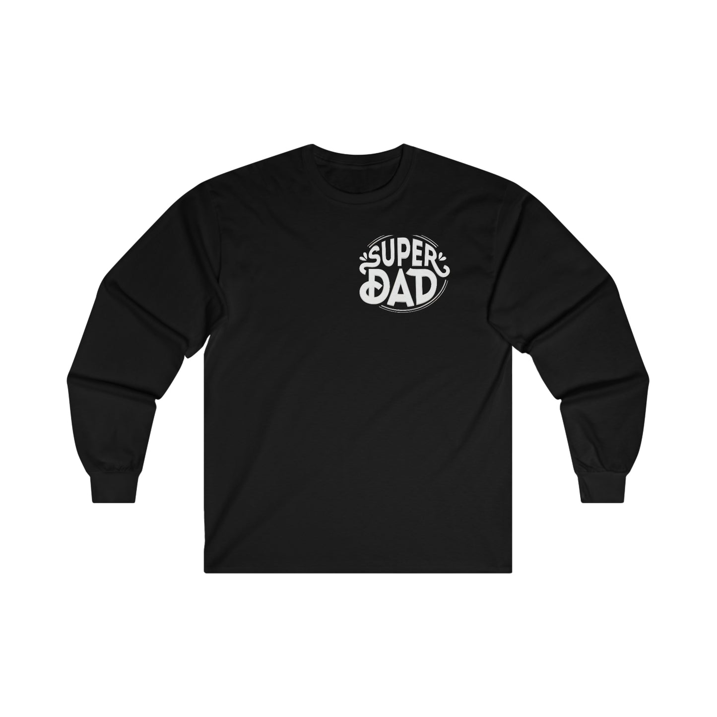 Super-Dad Ultra Cotton Long Sleeve T-Shirt