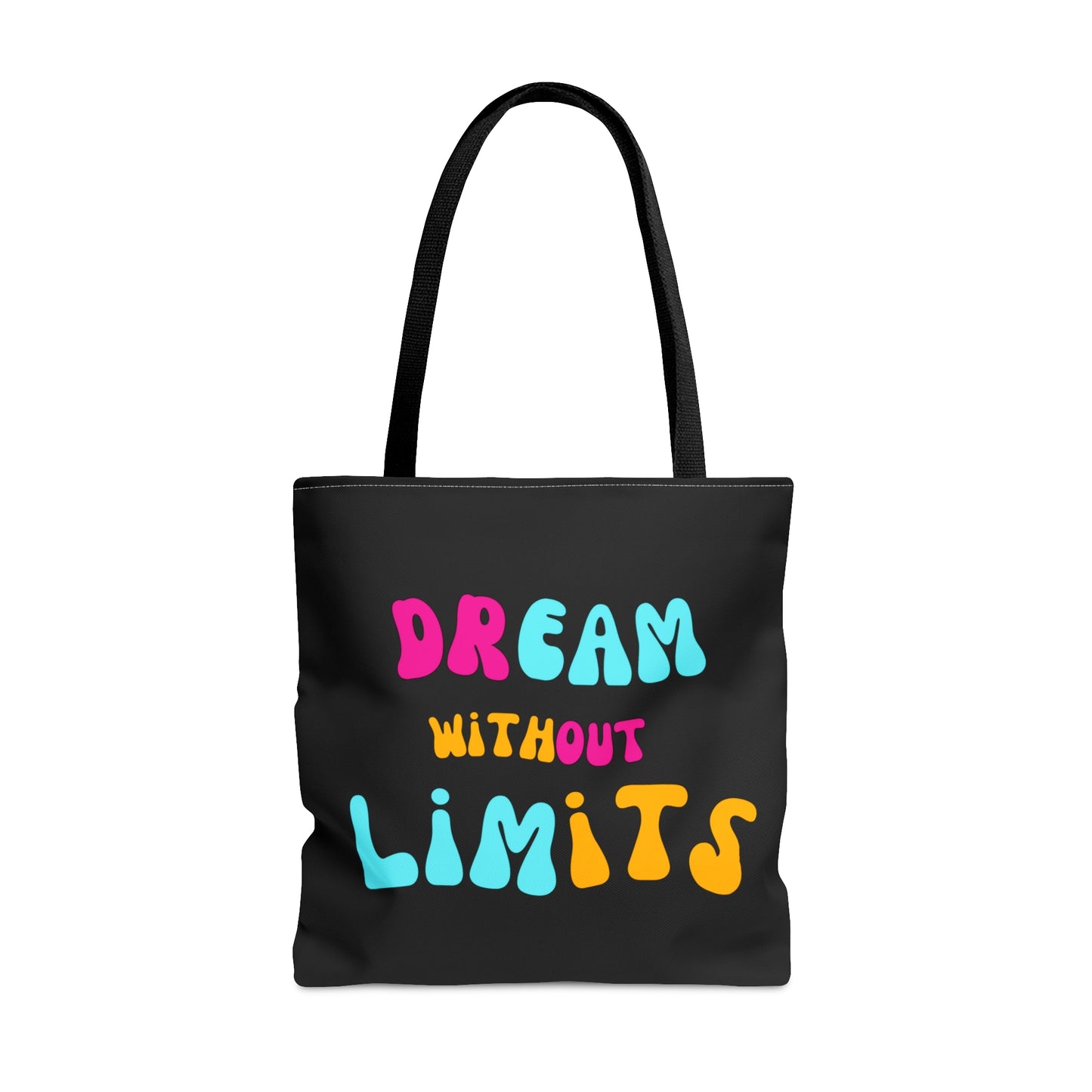 Dream Without Limits Tote Bag