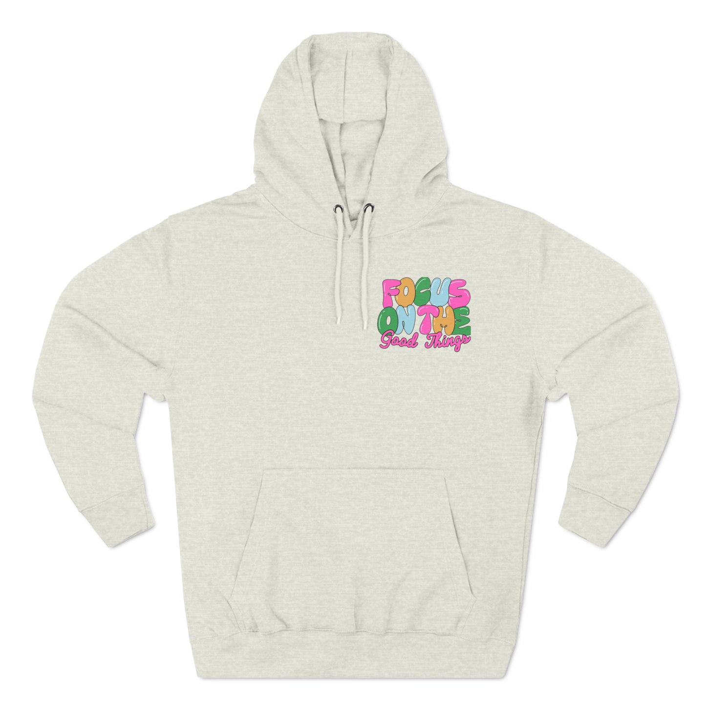 Focus On the Good Three-Panel Fleece Hoodie