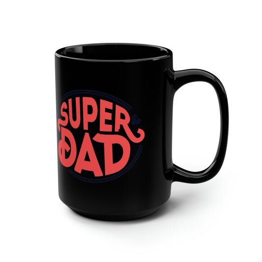 super dad coffee mug in black with red writing. Gift Idea for Him, Gift Idea for Pops