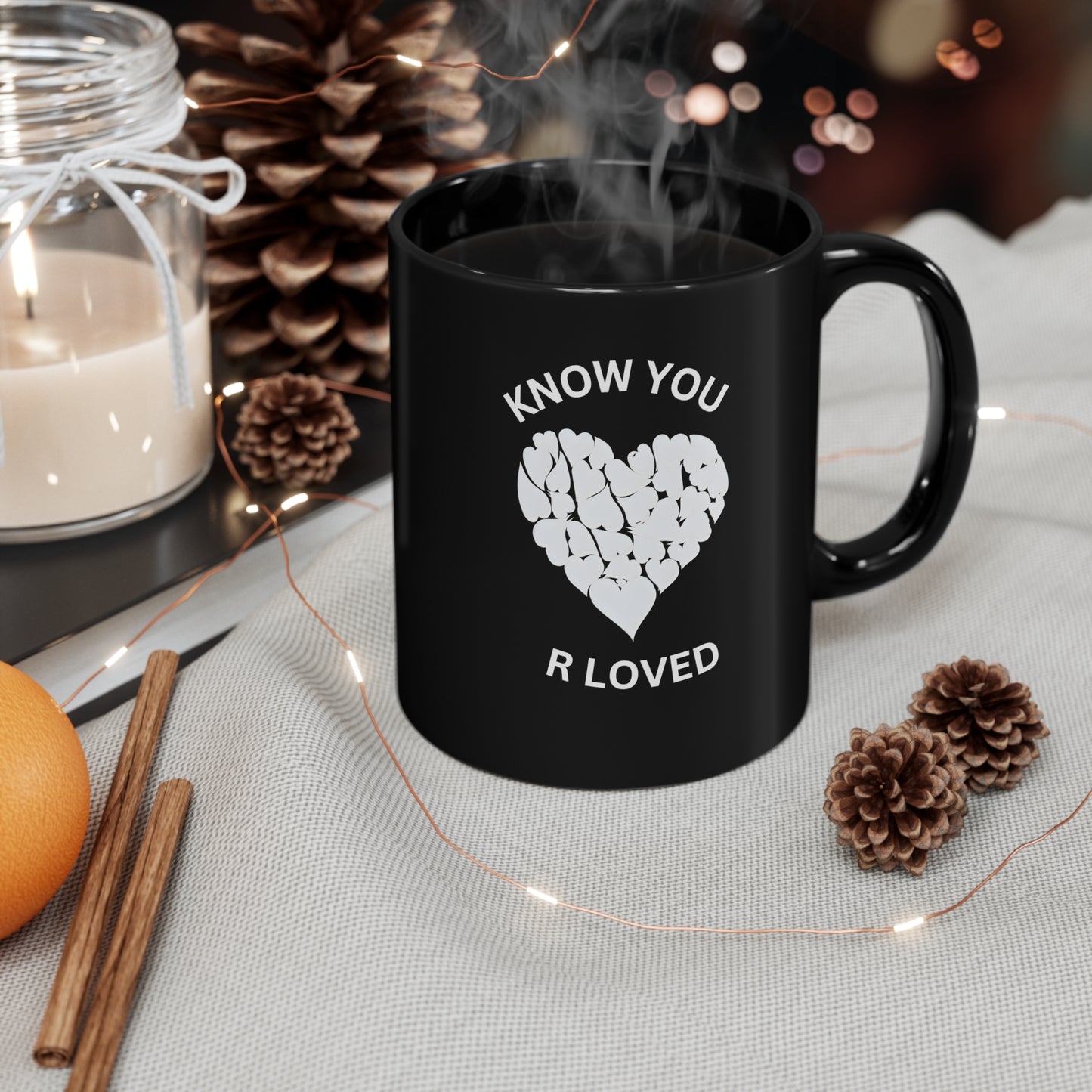 Know You R Loved 11oz Black Mug