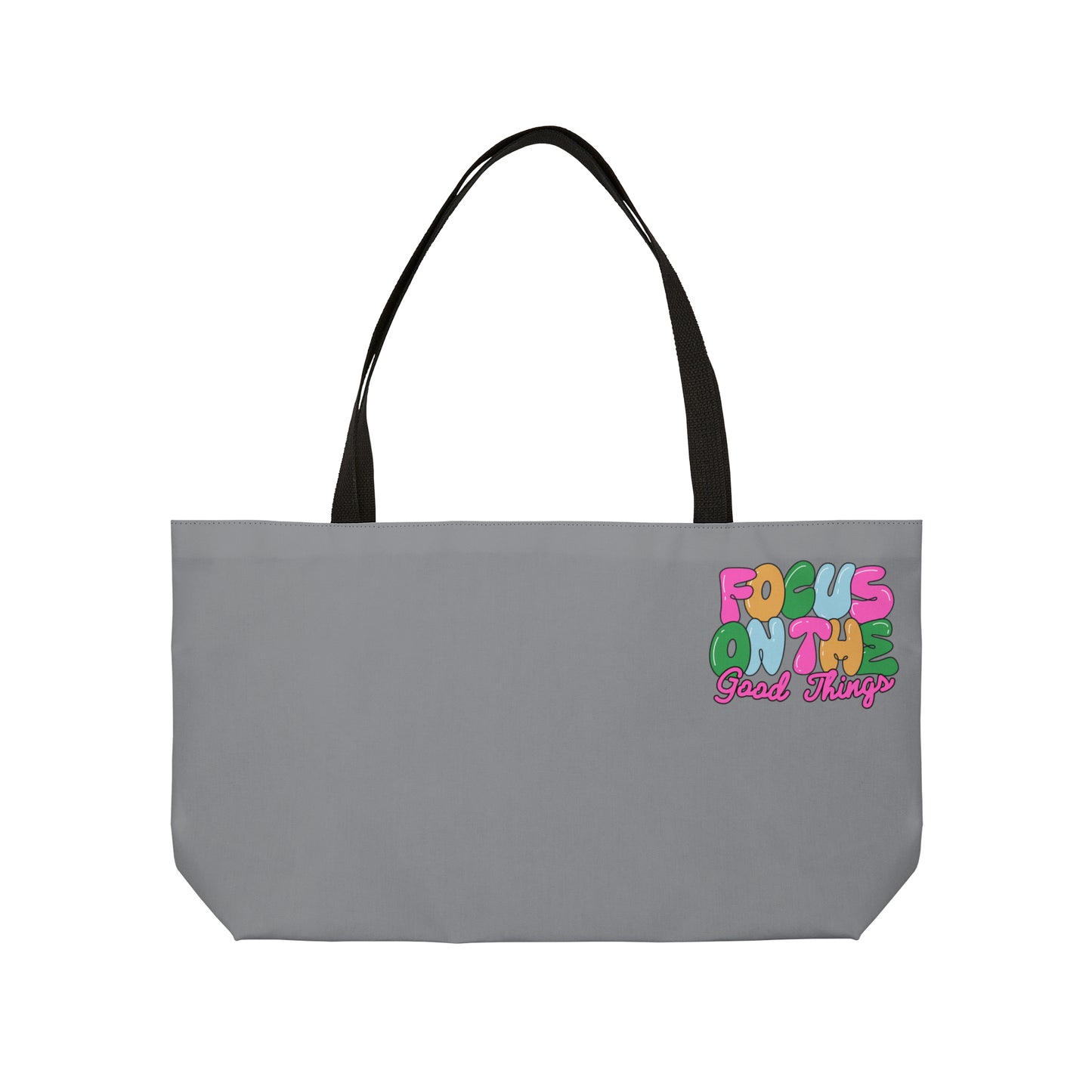 Focus on The Good Things Women's Weekender Tote Bag