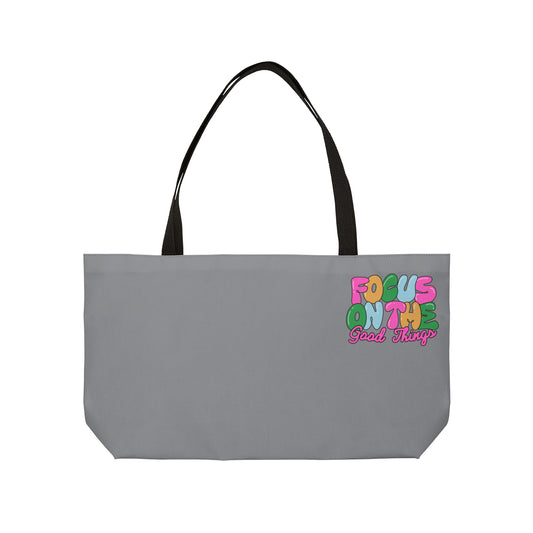 Focus on The Good Things Women's Weekender Tote Bag