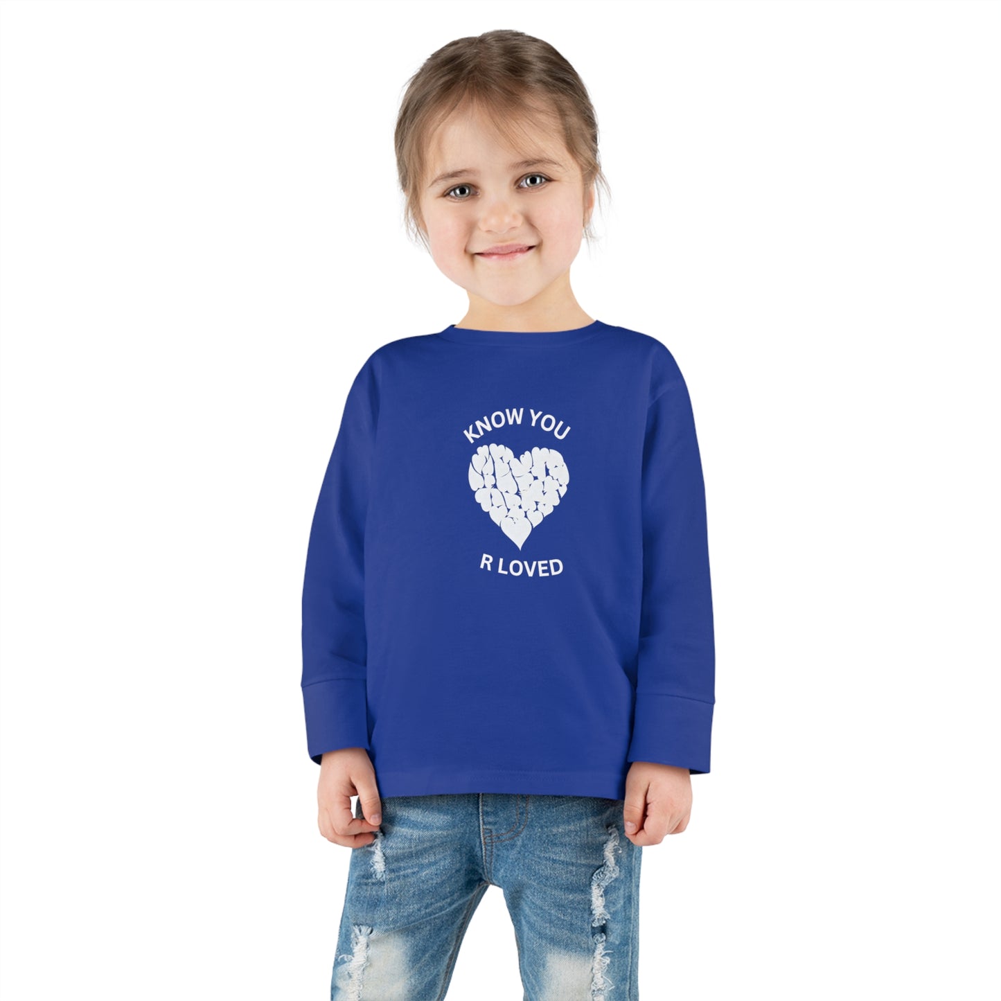 Know You  R Love Toddler Long Sleeve  T-shirt