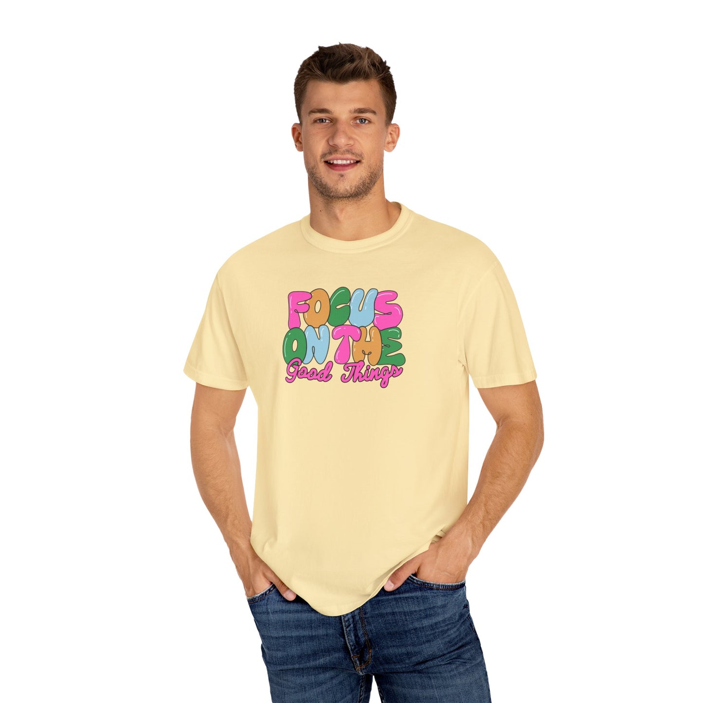 Focus On the Good Things Unisex T-shirt