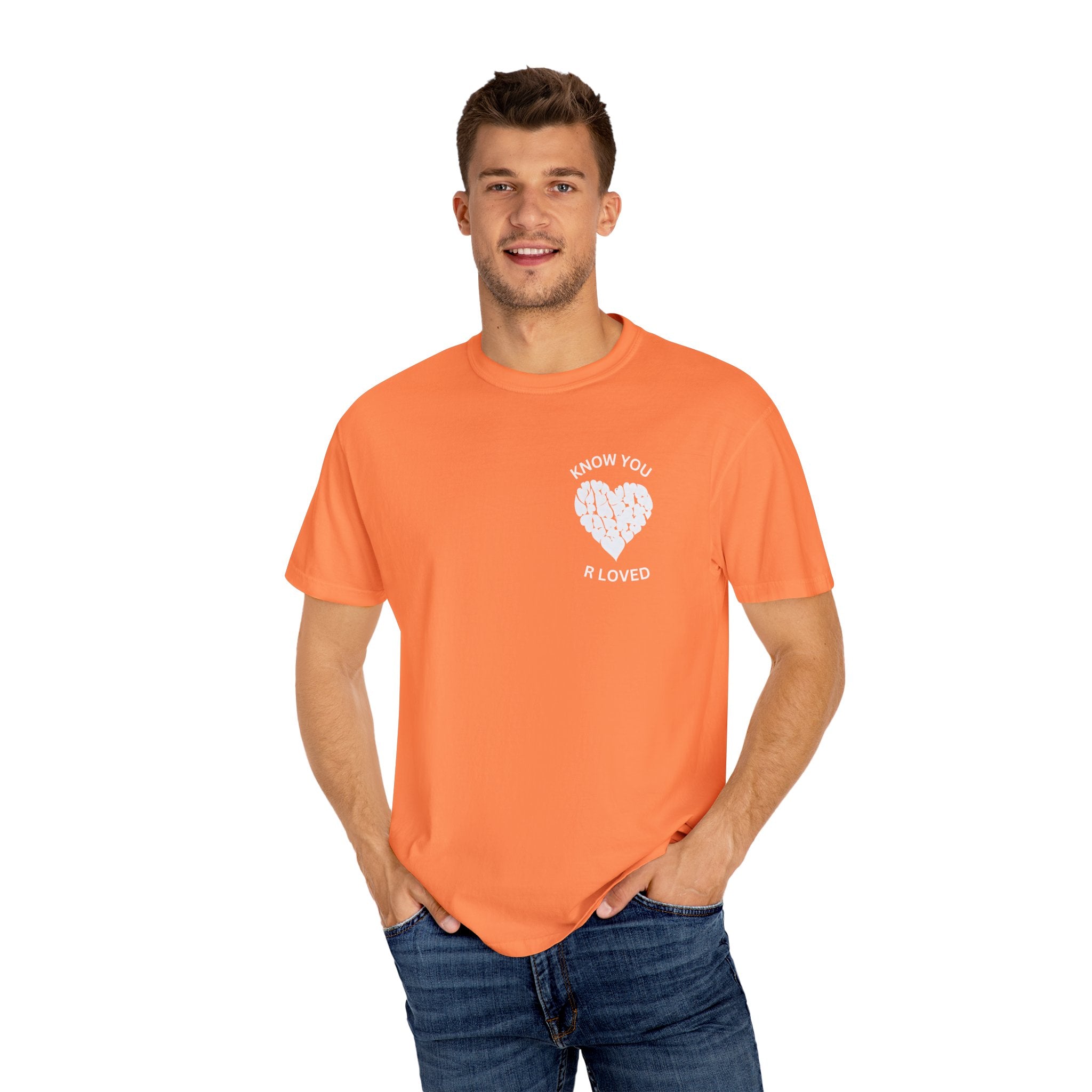 Know You Are Loved, Unisex T-Shirt