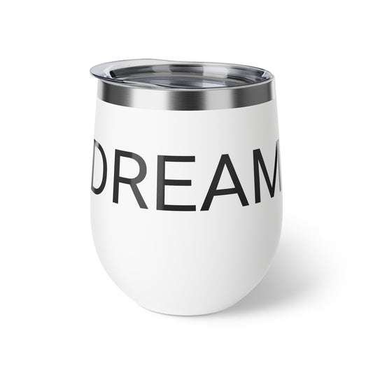 Dream Bigger Motivational  Copper Vacuum Insulated Cup, 12oz