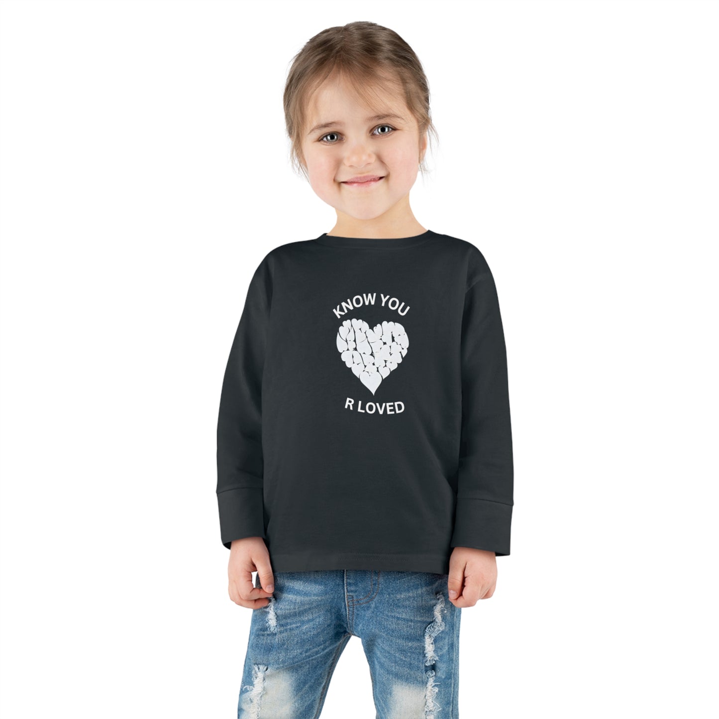 Know You  R Love Toddler Long Sleeve  T-shirt