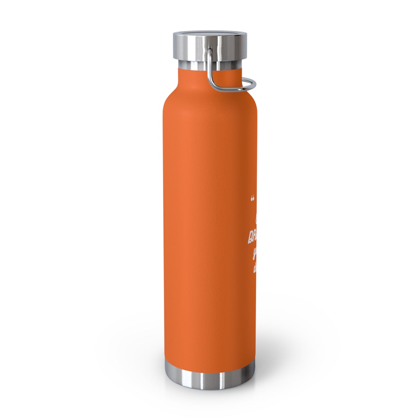 Inspirational Copper Vacuum Insulated Bottle, 22oz