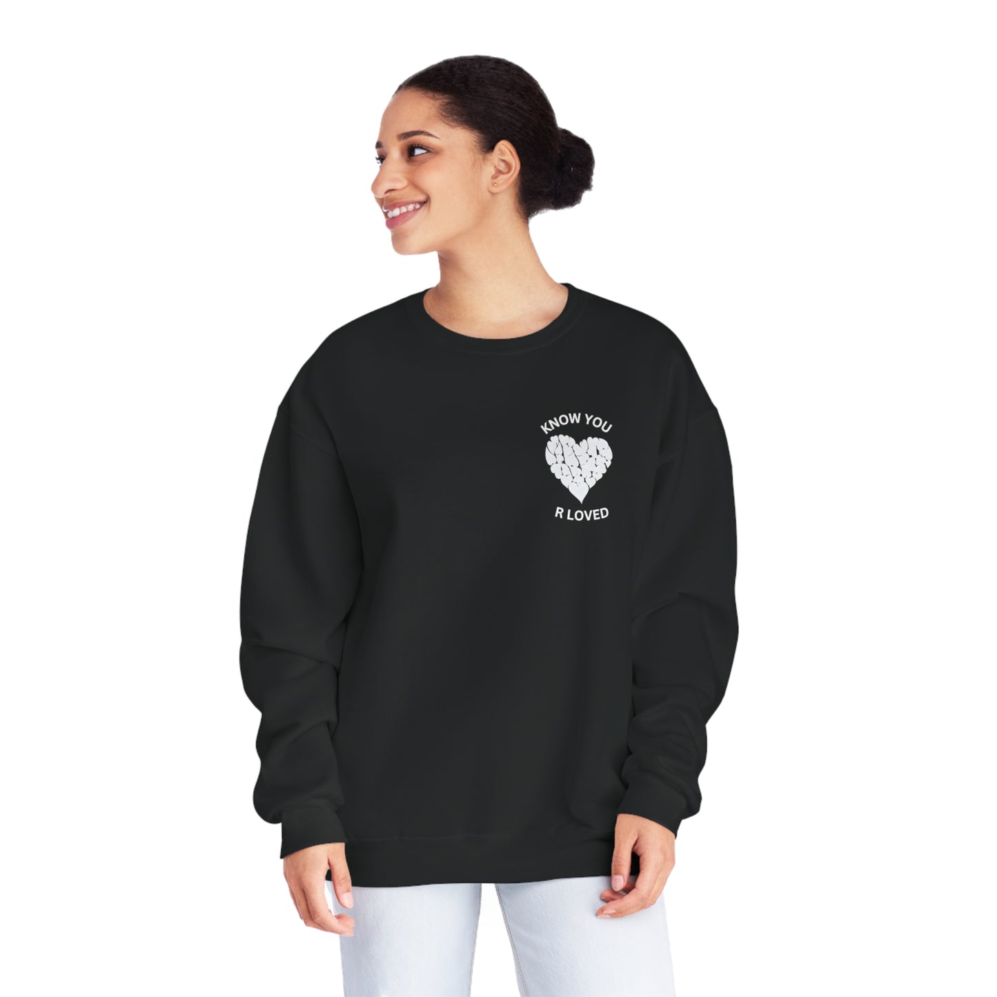 Know You R Loved Unisex NuBlend® Crewneck Sweatshirt