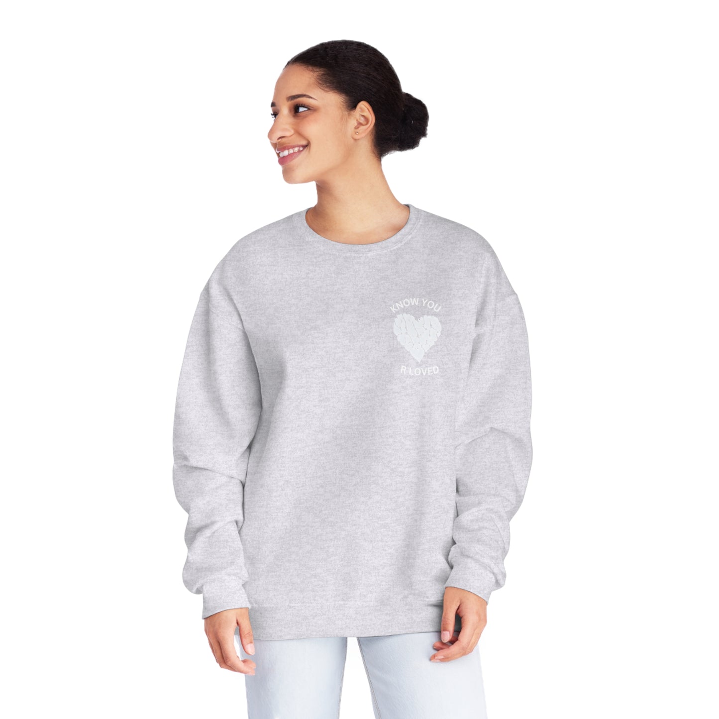 Know You R Loved Unisex NuBlend® Crewneck Sweatshirt