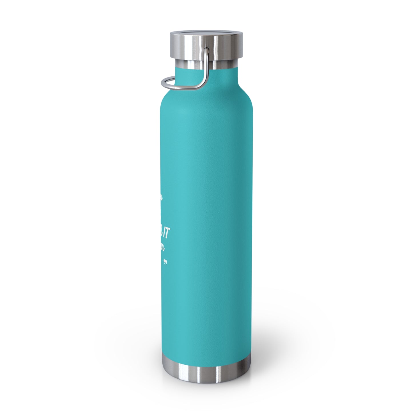 Inspirational Copper Vacuum Insulated Bottle, 22oz