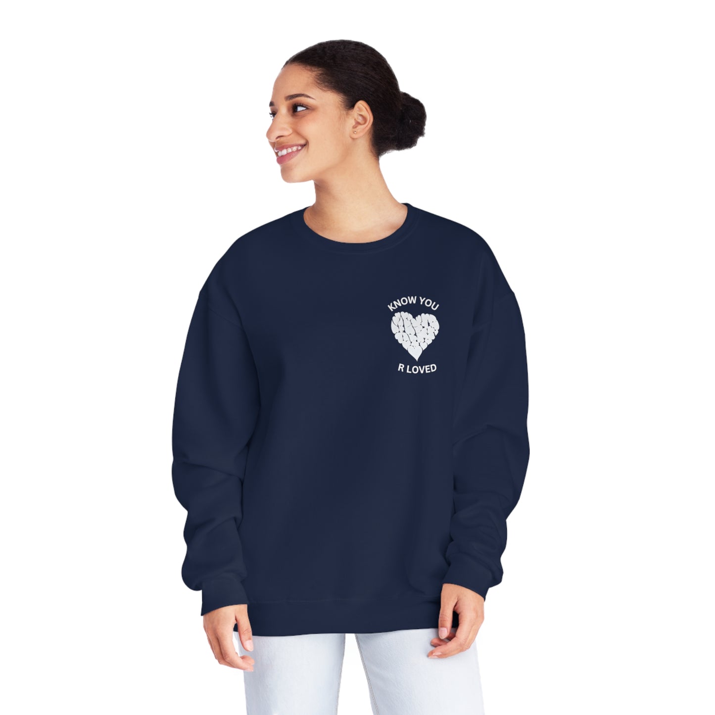 Know You R Loved Unisex NuBlend® Crewneck Sweatshirt