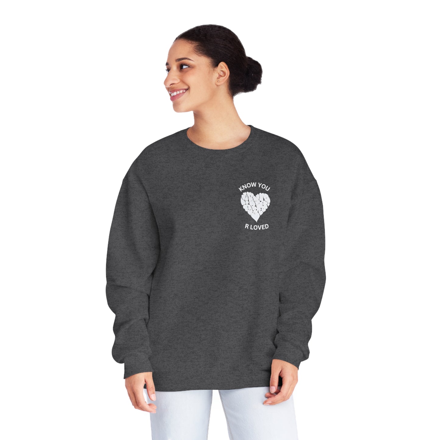 Know You R Loved Unisex NuBlend® Crewneck Sweatshirt